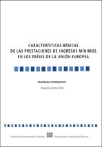 Caracter&iacute;sticas b&aacute;sicas de las prestaciones de ingresos m&iacute;nimos en los pa&iacute;ses de la Uni&oacute;n Europea. Panorama comparativo. Situaci&oacute;n a enero 2018