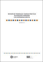 Revisi&oacute;n de tendencias y buenas pr&aacute;cticas en atenci&oacute;n a personas con enfermedad mental