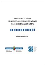 Caracter&iacute;sticas b&aacute;sicas de las prestaciones de garant&iacute;a de ingresos m&iacute;nimos en los pa&iacute;ses de la Uni&oacute;n Europea. Panorama comparativo en 2020
