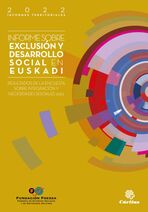 Informe sobre exclusi&oacute;n y desarrollo social en Euskadi. Resultados de la Encuesta sobre Integraci&oacute;n y Necesidades Sociales 2021