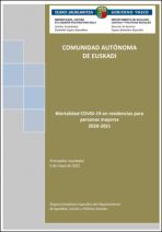 Mortalidad COVID-19 en residencias para personas mayores 2020-2021. Comunidad Aut&oacute;noma de Euskadi. Principales resultados 6 de mayo de 2022