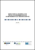 Marco para el desarrollo de proyectos experimentales de acompa&ntilde;amiento en itinerarios mixtos 