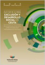 Informe sobre exclusi&oacute;n y desarrollo social en Ceuta. Resultados de la Encuesta sobre Integraci&oacute;n y Necesidades Sociales 2024. IX Informe sobre exclusi&oacute;n y desarrollo social en Espa&ntilde;a