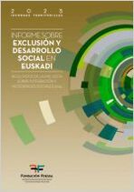 Informe sobre exclusi&oacute;n y desarrollo social en Euskadi. Resultados de la Encuesta sobre Integraci&oacute;n y Necesidades Sociales 2024. IX Informe sobre exclusi&oacute;n y desarrollo social en Espa&ntilde;a