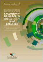 Informe sobre exclusi&oacute;n y desarrollo social en Islas Baleares. Resultados de la Encuesta sobre Integraci&oacute;n y Necesidades Sociales 2024. IX Informe sobre exclusi&oacute;n y desarrollo social en Espa&ntilde;a
